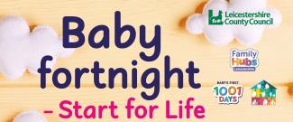 Baby fortnight - start for life
